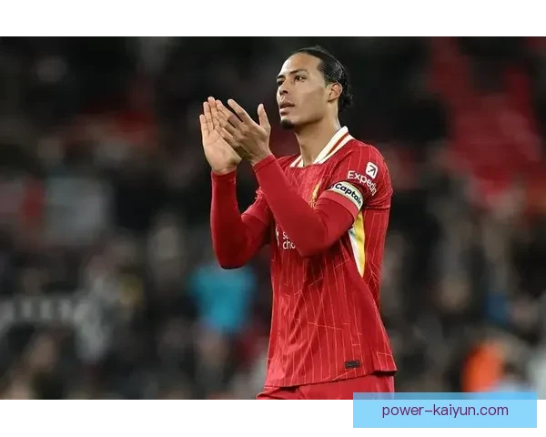 范戴克在英超联赛中的表现稳健，助力球队争夺冠军的走势清晰。